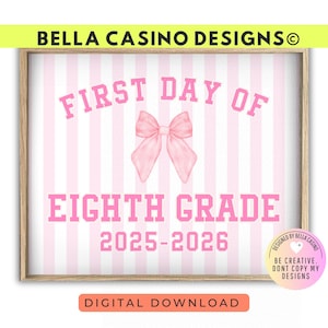 First Day of 8th Grade Sign Printable - Digital Download