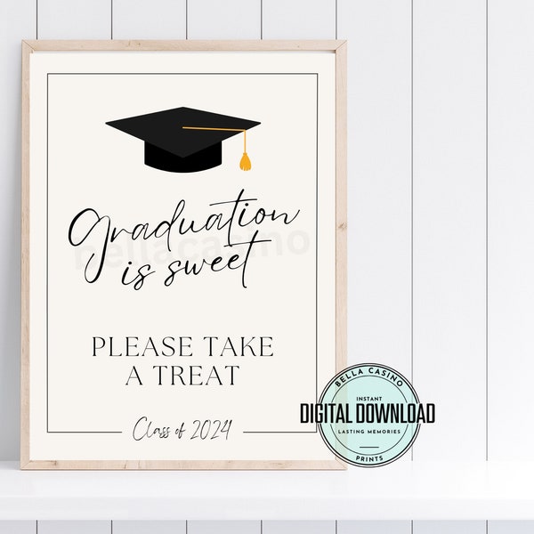 Graduation is sweet please take a treat, Graduate Graduation Table Printable Sign, Digital Instant Download