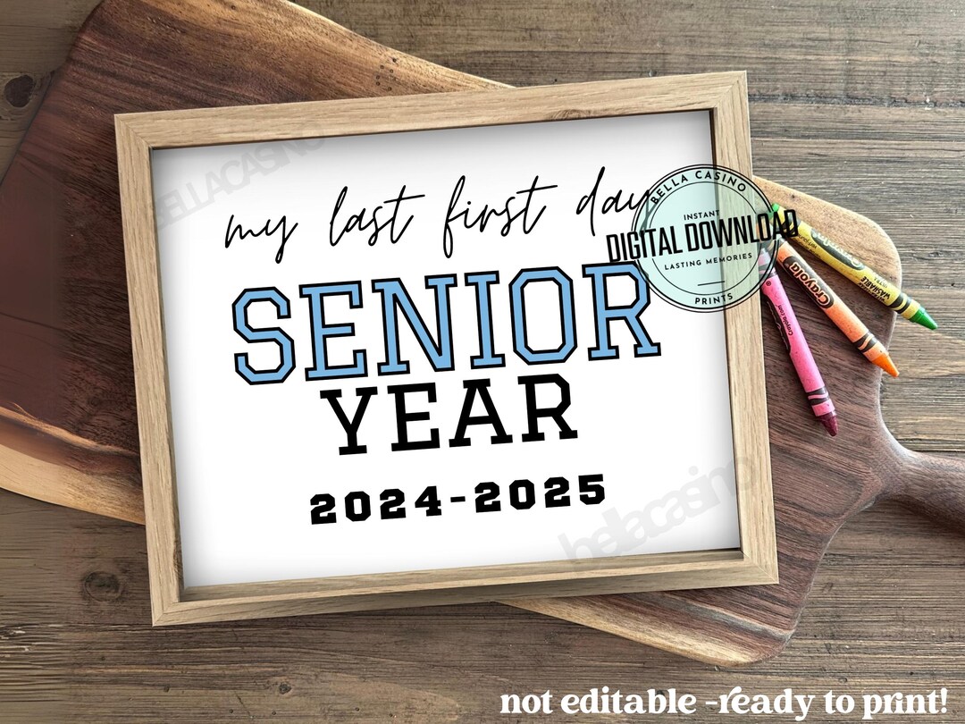 First Day of Senior Year Printable Sign Instant Digital Download Back ...