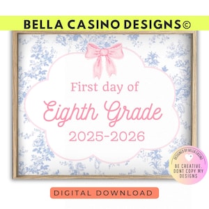 First Day of 8th Grade Sign Printable - Digital Download
