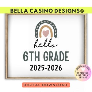 First Day of 6th Grade Sign Printable - Digital Download