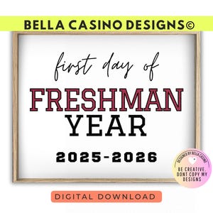 First Day of Freshman Year Sign Printable - Digital Download