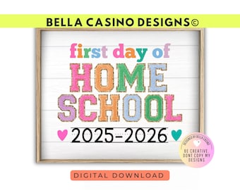 First day of Homeschool sign, Printable Digital Download