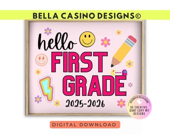 First Day of 1st Grade Sign, First day of school, First day of First Grade Printable (Digital Download)