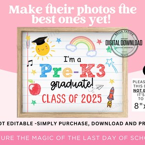K&ouml;nnte beinhalten: Ein druckbares Schild im Format 20,3 x 25,4 cm mit wei&szlig;em Hintergrund und bunten Illustrationen. Das Schild lautet "Ich bin ein Pre-K3 Absolvent! Klasse von 2025".