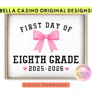 First Day of 8th Grade Sign Printable - Digital Download