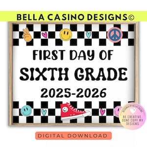 First Day of 6th Grade Sign Printable - Digital Download
