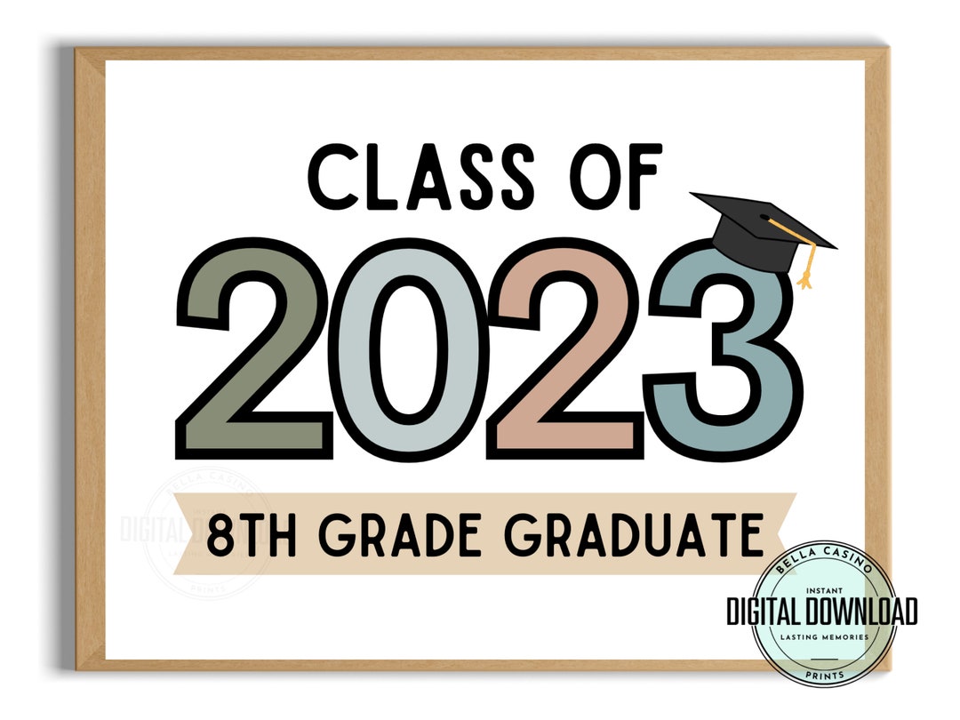 8th-grade-graduation-sign-last-day-of-school-sign-printable-etsy