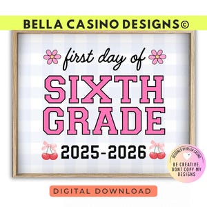 First Day of 6th Grade Sign Printable - Digital Download