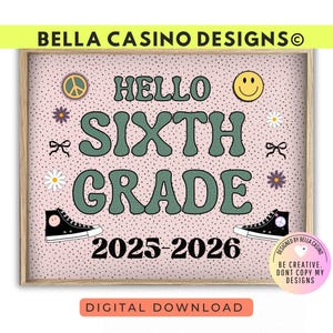 First Day of 6th Grade Sign Printable - Digital Download