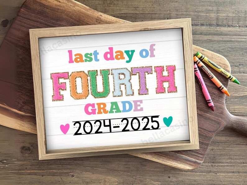 LAST DAY of 4th grade sign, Last Day of School Sign, Printable 4th grade Sign, Digital Instant Download #LD23 image 1