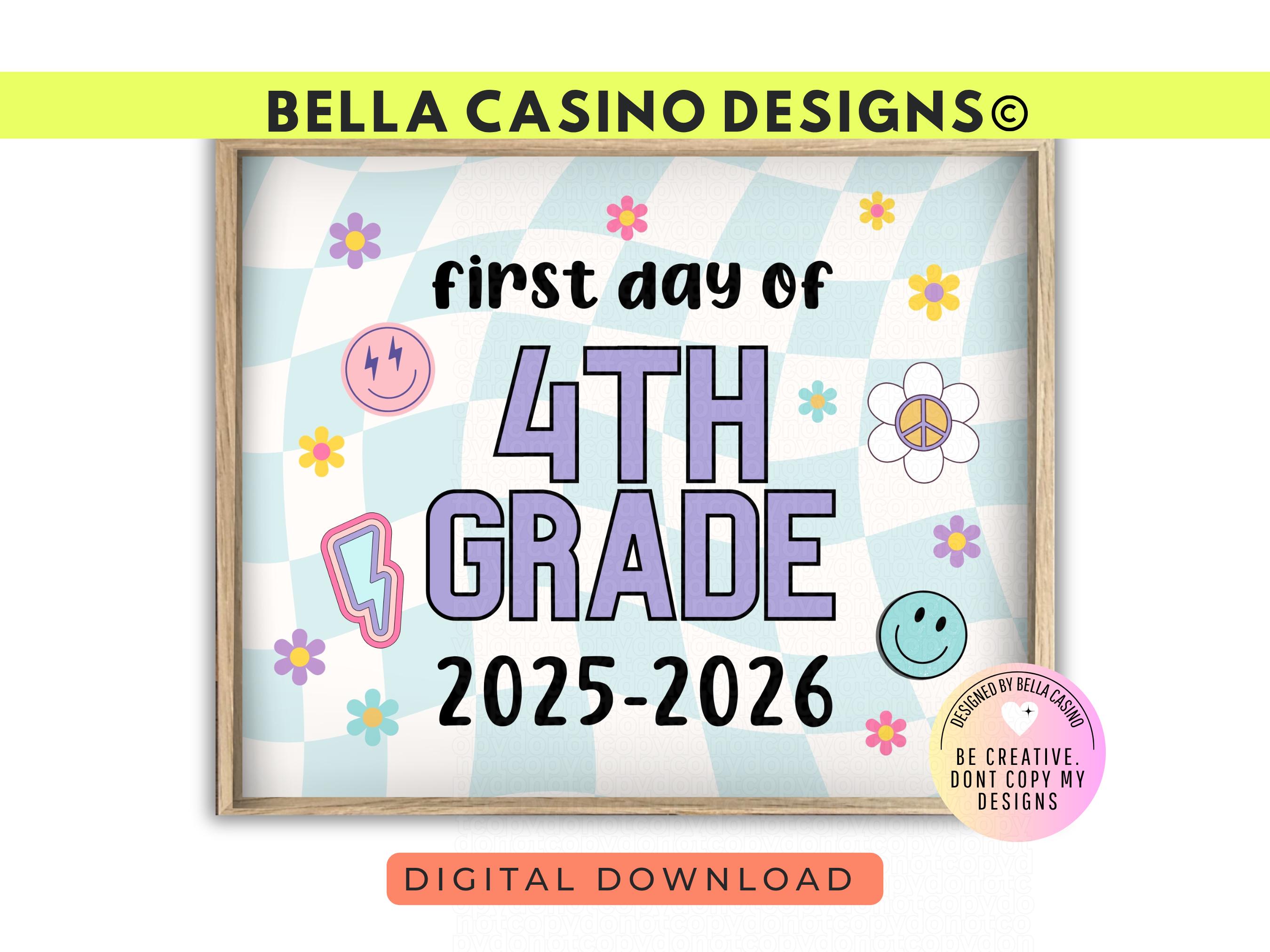 First Day of 4th Grade Sign Printable - Digital Download