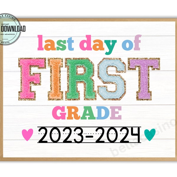 Last day of 1st grade sign, Last Day of School Sign, Printable first grade Sign, Digital Instant Download #LD23