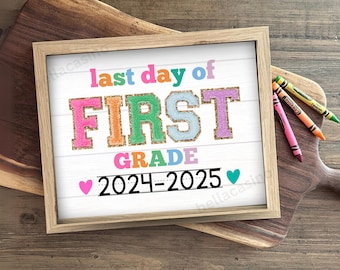 Letzter Tag der 1.Klasse Zeichen - Druckbare Schule Foto Prop - Ende des Jahres Zeichen - 1.Klasse digitaler Download - Sofortiger Download - 8x10