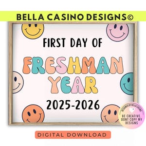 First Day of Freshman Year Sign Printable - Digital Download