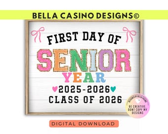 First Day of Senior Year Sign Printable - Digital Download