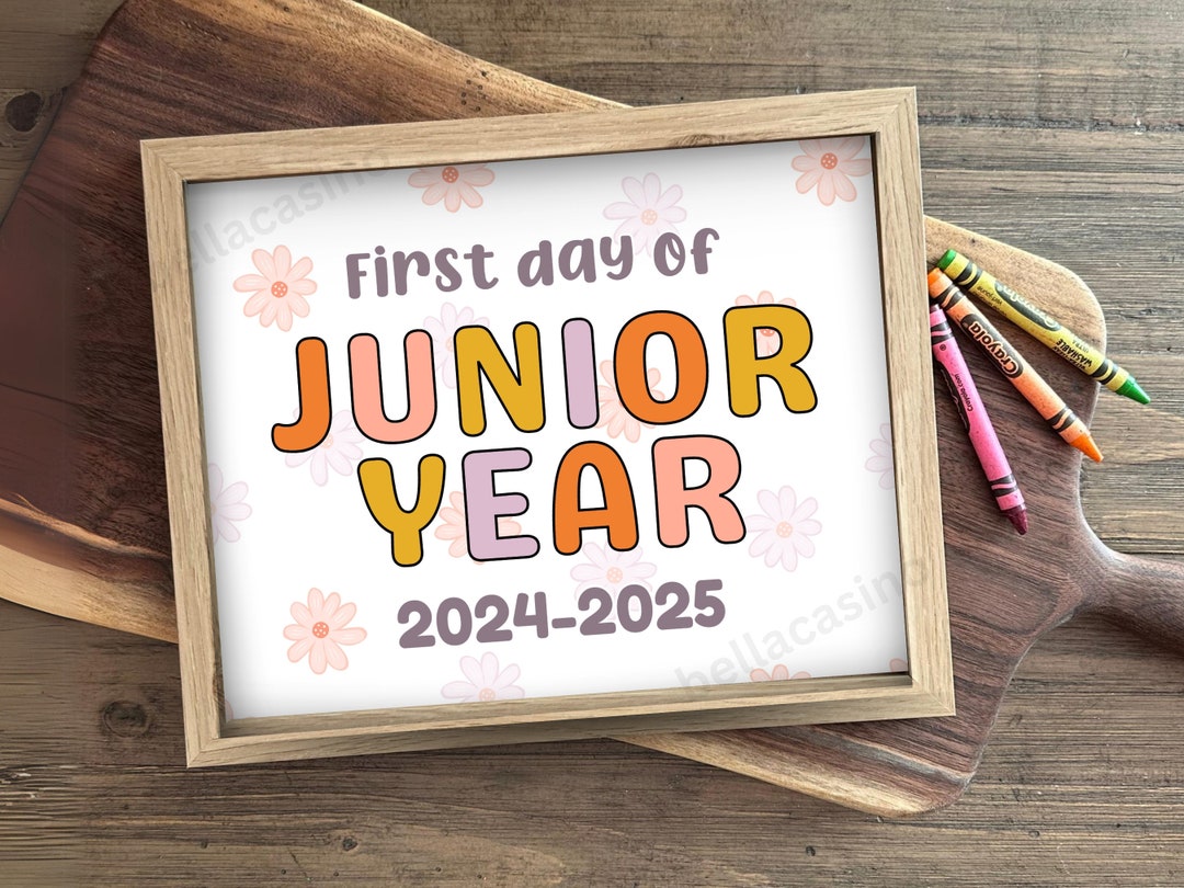 First Day of Junior Year Printable Sign Instant Digital Download Back ...