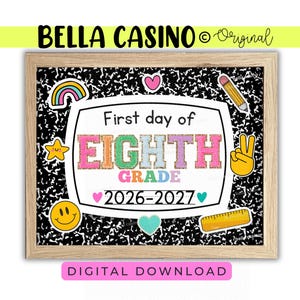 FIRST day of 8th grade sign, First Day of School, Printable Eighth Grade Sign (Digital Download)