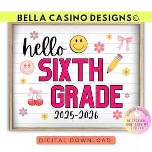 First Day of 6th Grade Sign Printable - Digital Download