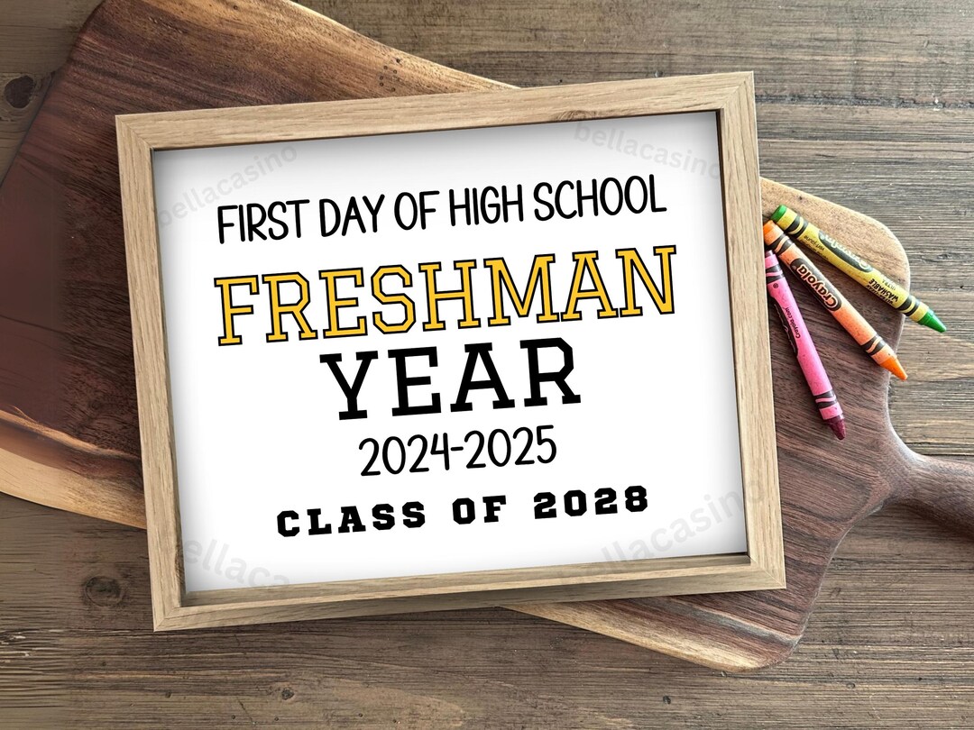 First Day of Freshman Year Printable Sign Instant Digital Download Back ...