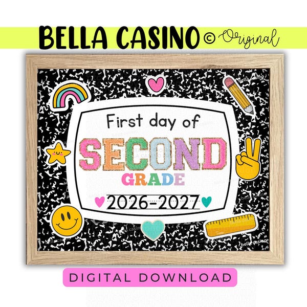 FIRST day of 2nd grade sign, First Day of School, Printable Second Grade Sign (Digital Download)