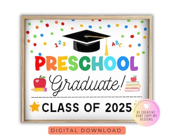 Preschool Graduate Sign, Last day of Preschool, Printable Preschool Graduation Sign, Digital Instant Download