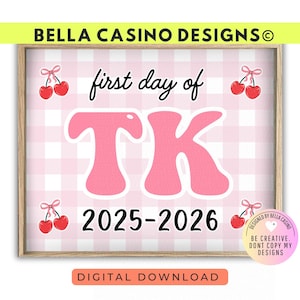 First Day of &quot;TK&quot; Transitional Kindergarten Sign, Printable Digital Download
