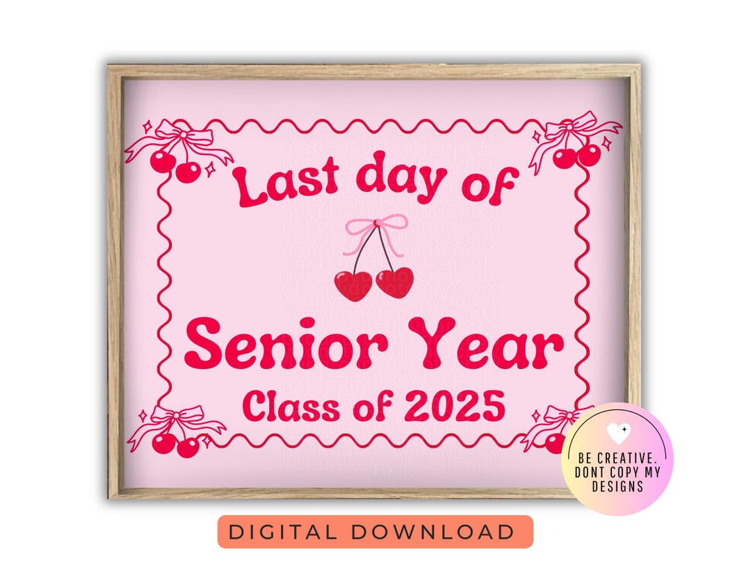 Last Day of High School Sign, Last Day of School, 12th Grade, Printable Senior Year Sign ...