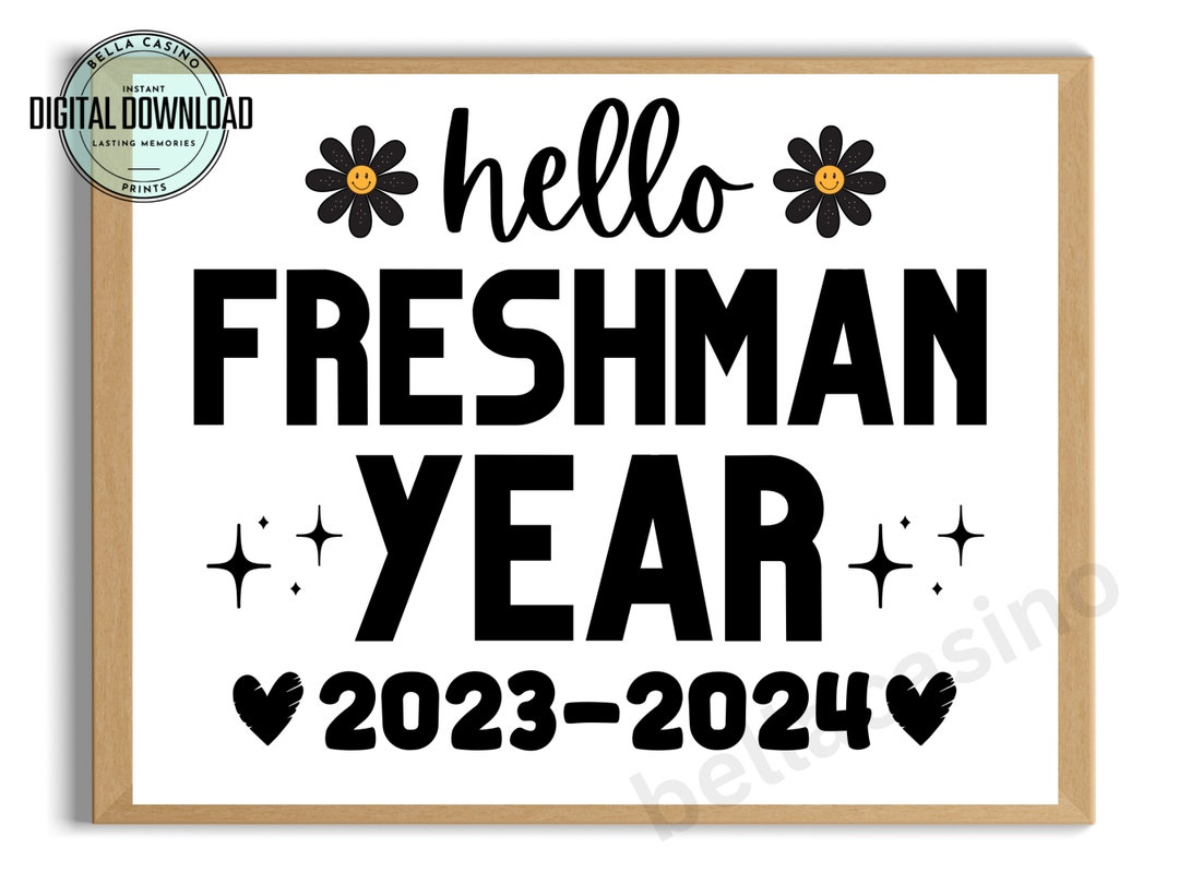 First Day of Freshman Year Printable Sign Instant Digital Download Back ...