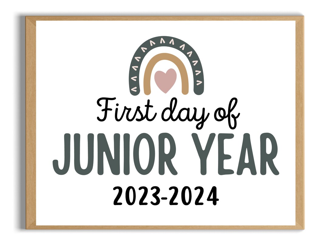 First Day of Junior Year Sign First Day of High School Sign Etsy