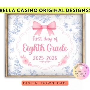 First Day of 8th Grade Sign Printable - Digital Download