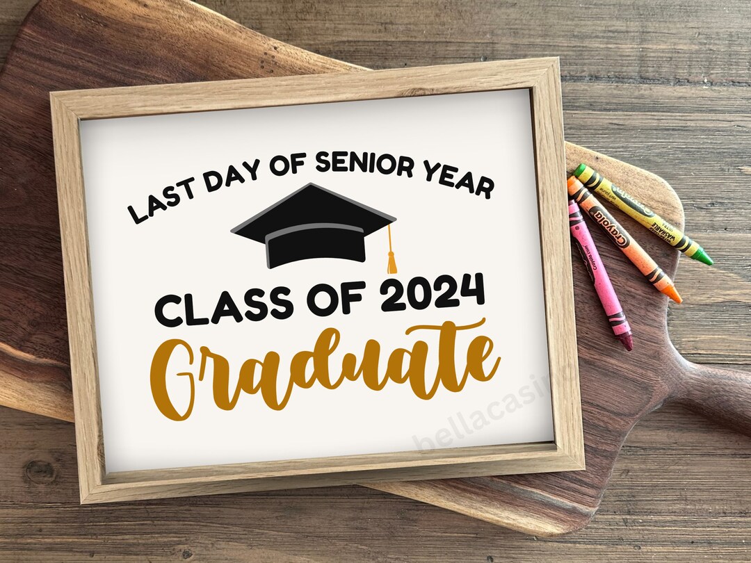 Last Day of High School Sign, Last Day of School, 12th Grade, Printable Senior Year Sign ...