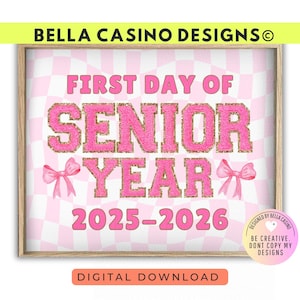 First Day of Senior Year Sign Printable - Digital Download