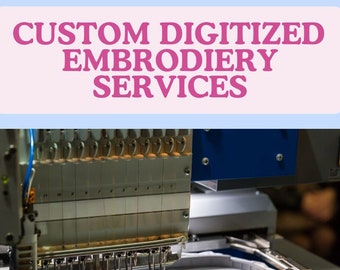 Custom Digitized Embroidery, Custom Embroidery Designs, Digitize Your Logo