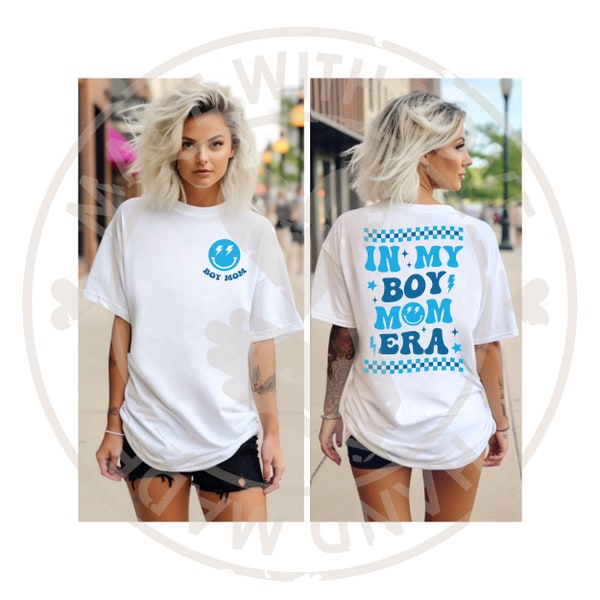 In My Boy Mom Era png print, In My Era sublimation, Boy Mom graphic design, Boy Mom Era svg bundle, Cute mom shirt, Trendy Mom life