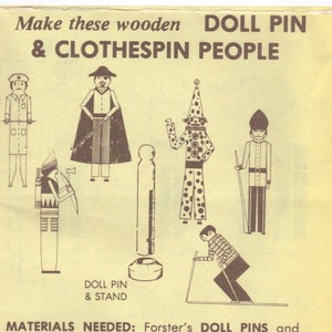 May include: Instructions for making doll pin and clothespin people. The instructions include a list of materials needed, such as doll pins, doll pin stands, glue, yarn, and felt. The instructions also include a note about using doll pin stands for stability.