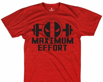 deadpool t shirt maximum effort
