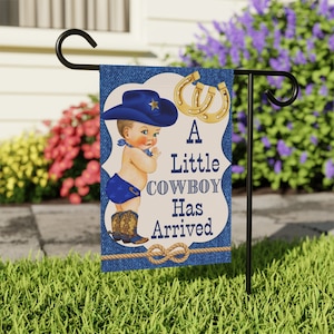 A Little Cowboy Has Arrived | Baby Arrival Flag | Baby Announcement | Baby Yard Flag | Baby Garden Flag | Baby Flag WDBB23