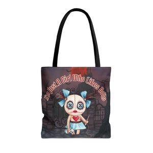 I’m Just Girl Who Likes Dolls | Voodoo Doll Tote Bag