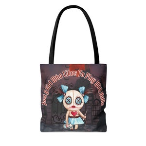 Just A Girl Who Likes To Play With Dolls | Voodoo Doll Tote Bag