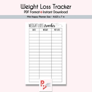 Könnte beinhalten: Druckbarer Gewichtsverlust-Tracker im PDF-Format. Der Tracker hat Spalten für Datum, Gewicht und Netto-Verlust. Der Tracker ist für einen Mini-Happy-Planer konzipiert, der 11,75 cm x 17,78 cm misst.