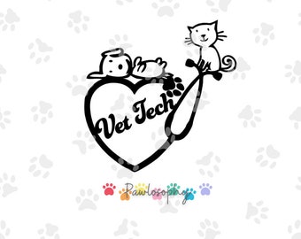 May include: Black and white illustration of a stethoscope with a heart and the text "Vet Tech" inside the heart. A cat and a dog are on top of the stethoscope.