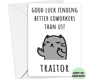 A5  Funny Cat Good Luck Finding better Coworkers Traitor Card Funny Coworker leaving Card| Coworker Definition Card | Leaving Card | New Job