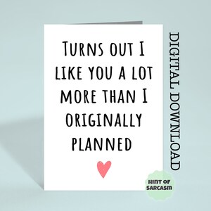 Me gusta más de lo planeado San Valentín Imprimir en casa Tarjeta Descarga digital / Imprimir en casa / * Archivo digital No se enviará ningún artículo físico *