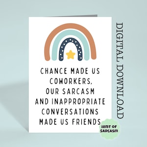 Chance Made Us Coworkers Sarcasm * Star Edition * Imprimer à la maison Carte de téléchargement numérique | * Fichier numérique Aucun article physique ne sera expédié *