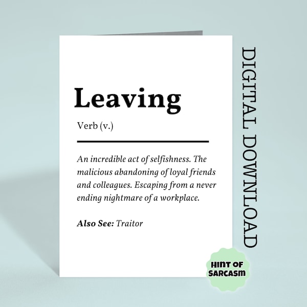 Leaving Print at Home Card Digital Download |  Print at home | *Digital File No Physical Item Will Be Shipped*