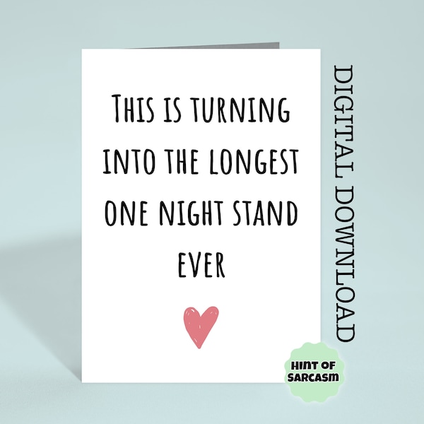 Longest One Night Stand Anniversary Print at Home Card Digital Download | Print at home| *Digital File No Physical Item Will Be Shipped*
