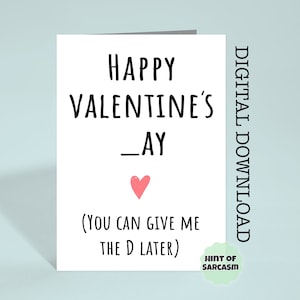 Give Me The D Later Valentines Day Print at Home Card Digital Download | Print at home |*Digital File No Physical Item Will Be Shipped*