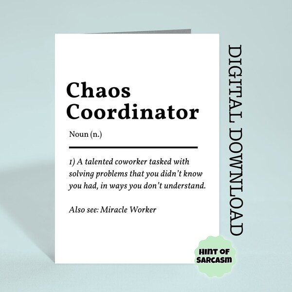 Chaos Coordinator Print at Home Card Digital Download |  Print at home | *Digital File No Physical Item Will Be Shipped*