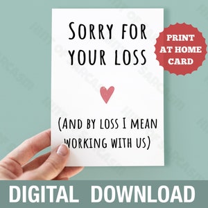 Sorry For Your Loss Funny Print at Home leaving Card Digital Download | *Digital File No Physical Item Will Be Shipped*